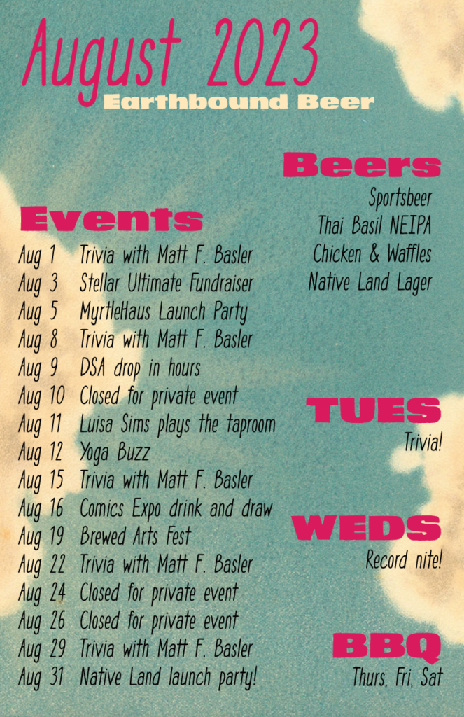 Events and Beers August 2023 Earthbound Beer